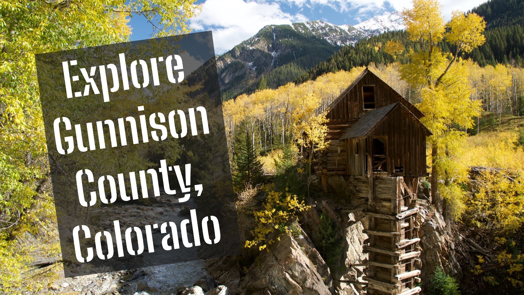 Explore Gunnison Colorado