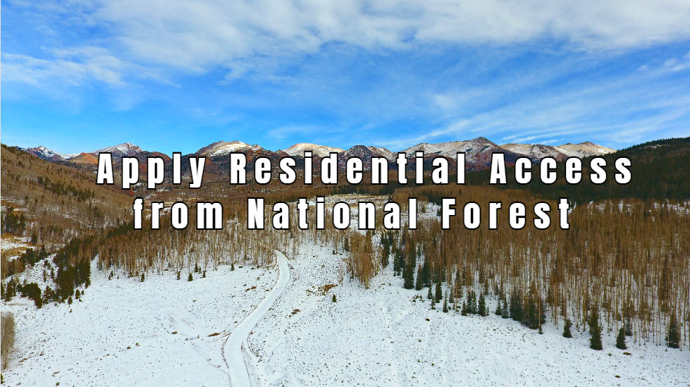 Apply road access from National Forest